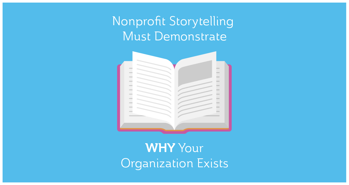 Starting With Why Is a Necessity for Nonprofit Storytelling